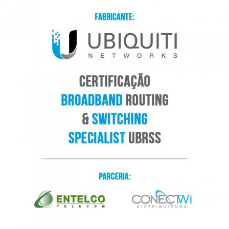 CERTIFICAÇÃO-UBIQUITI-BROADBAND-ROUTING-&-SWITCHING-SPECIALIST-UBRSS-0