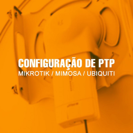 serviço-configuraçao-de-ptp-mikrotik-mimosa-ubiquiti